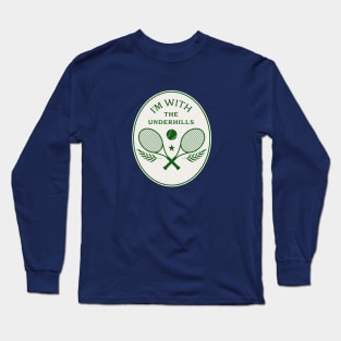 I'm with the Underhills Long Sleeve T-Shirt